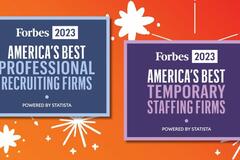 Orange background with two rectangular badges. A dark blue badge reads Forbes 2023 America's Best Professional Recruiting Firms. A purple badge reads Forbes 2023 America's Best Temporary Staffing Firms