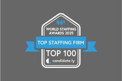 2025 World Staffing Awards Top 100 Staffing Firm